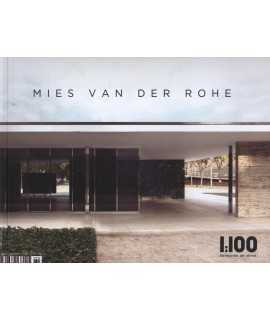 MIES VAN DER ROHE 1:100 Selesción de obras