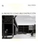 Proyecto como (re)construcción, El