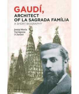 Gaudí, Architect of the Sagrada Família