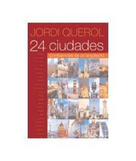24 ciudades: confidencias de un arquitecto