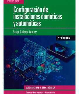 Configuración de instalaciones domóticas y automáticas 2.ª edición