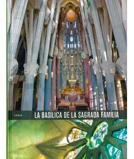 La Basílica de la Sagrda Família