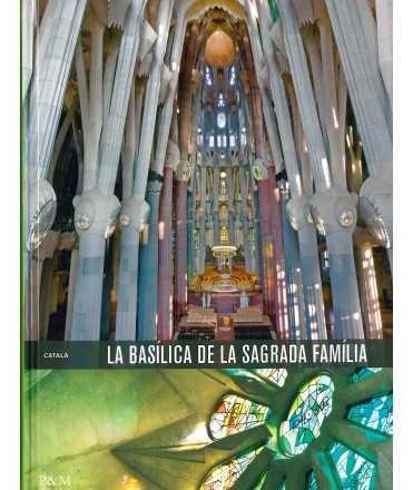 La Basílica de la Sagrda Família