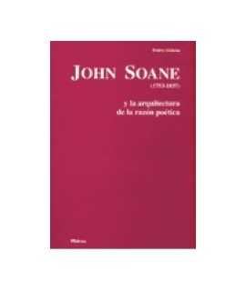 John Soane (1753-1837) and the architecture of reason poética