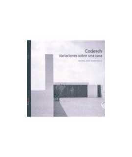 Coderch, variations on a house