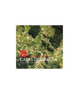25 casas de Galicia / 25 galician houses, 1994-2004: arquitecturas da urbanización difusa
