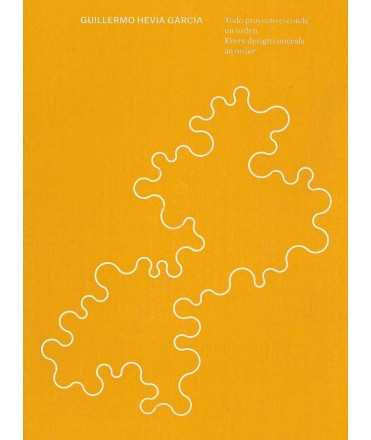 Guillermo Hevia Garcia. Every project hides an order