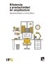 Eficiencia y productividad en arquitectura