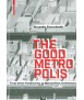 The Good Metropolis