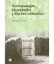 TECNOPAISAJES,IDENTIDADES Y DISEÑOS CULTURALES