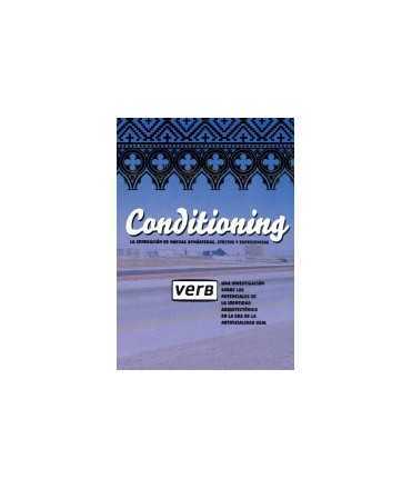 VERB ARCHITECTURE BOOGAZINE, 4: Conditioning, la generación de nuevas atmósferas, efectos y experiencias