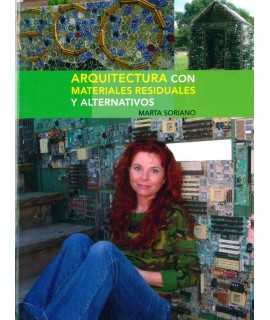 Arquitectura con materiales residuales y alternativos