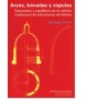 Arcos, bóvedas y cúpulas: geometría y equilibrio en el cálculo tradicional de estructuras de fábrica