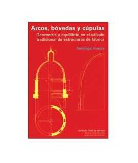 Arches, vaults and domes: geometry and balance in the traditional calculation of factory structures
