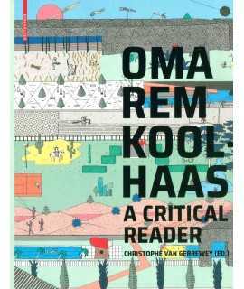 OMA/Rem Koolhaas : A Critical Reader 