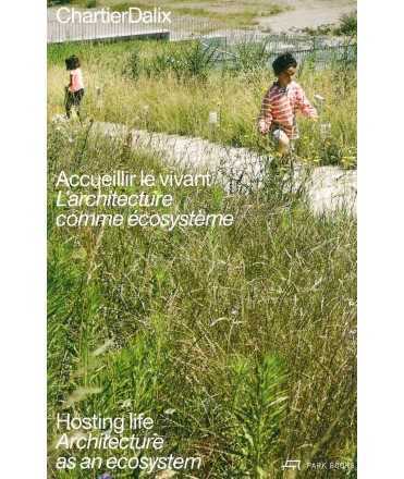 Hosting life : Architecture as an ecosystem