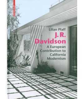 J. R. Davidson : A European Contribution to California Modernism