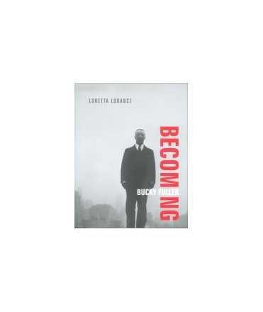 Becoming Bucky Fuller