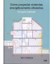 Cómo proyectar viviendas energéticamente eficientes