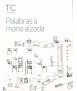 TC CUADERNOS Palabras a mano alzada