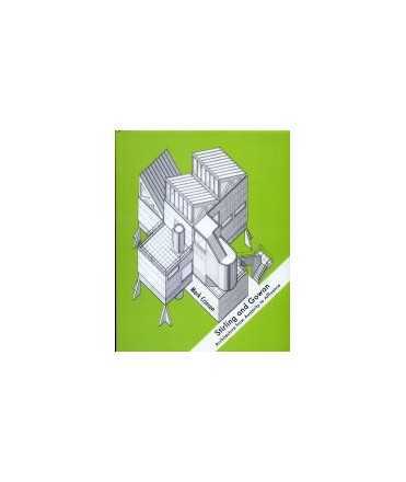STIRLING AND GOWAN Architecture from Austerity to Affluence