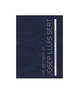 The writings of Josep Lluís Sert