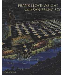 Frank Lloyd Wright and San Francisco