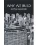 Why we build