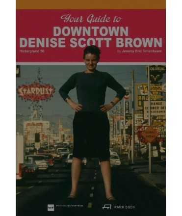 DOWTOWN DENISE SCOTT BROWN