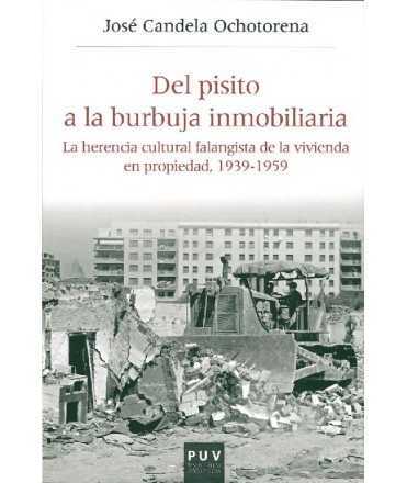 Del pisito a la burbuja inmobiliaria