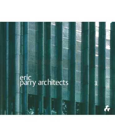 Eric Parry Architects Volume 3