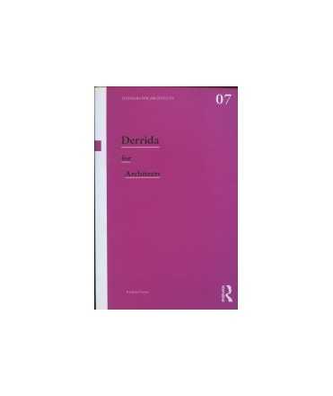 Derrida for Architects