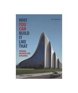 Why you can build it like that. Modern Architecture explained
