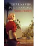 Tota una vida per recordar