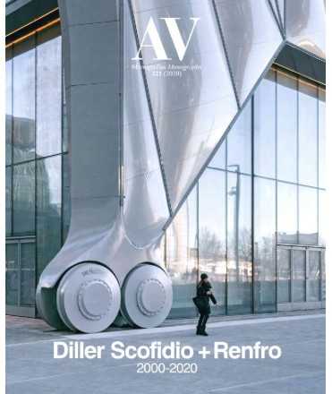 A&V,221 :Monografías Diller Scofidio + Renfro 2000-2020