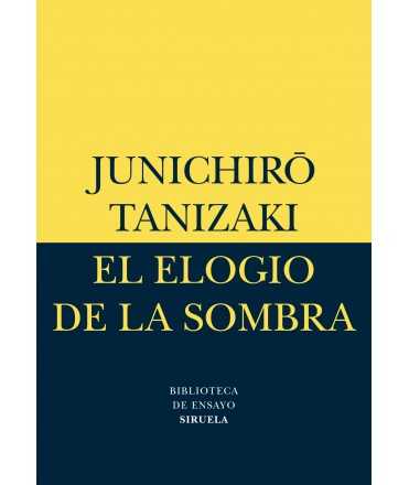 El elogio de la sombra