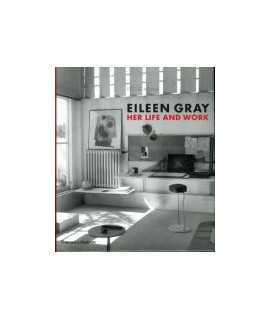 Eileen Gray: Her life and work