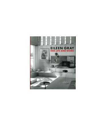 Eileen Gray: Her life and work