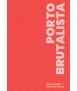 Porto Brutalista