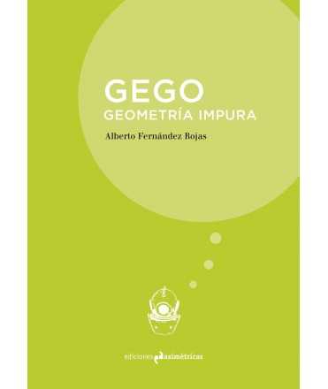 GEGO. Impure geometry