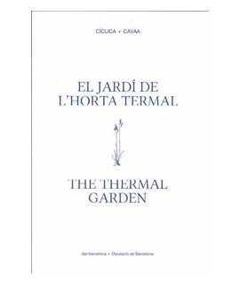 THE GARDEN OF THE THERMAL GARDEN