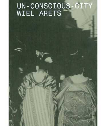 UN-CONSCIOUS-CITY Wiel Arets