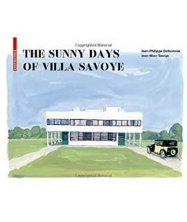 The Sunny Days of Villa Savoye
