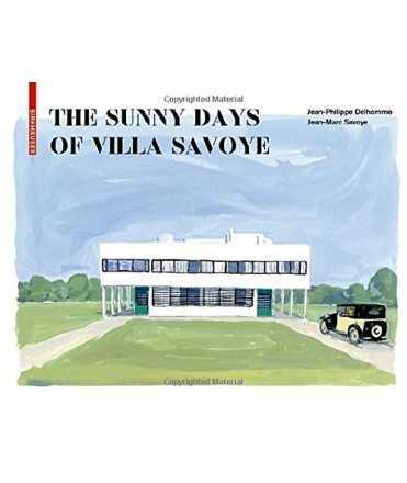 The Sunny Days of Villa Savoye
