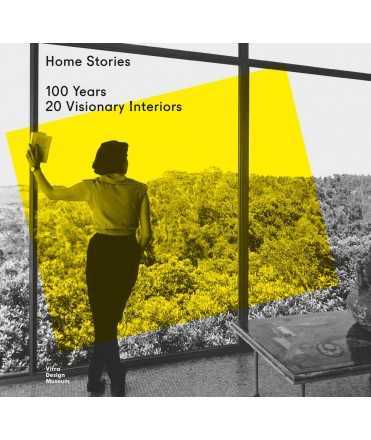 HOME STORIES.100 years, 20 visionary interiors