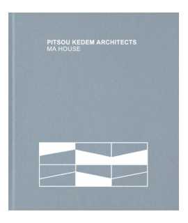 Pitsou Kedem Architects. Ma House