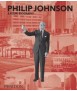 Philip Johnson: A Visual Biography