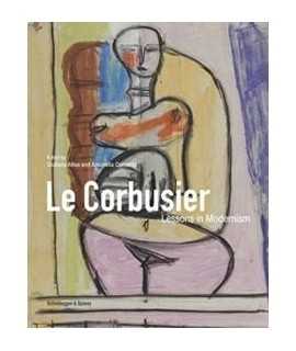 LE CORBUSIER:Lessons in modernism