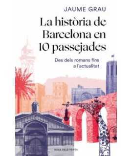 The history of Barcelona in 10 walks