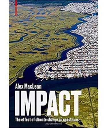 Impact : The effect of climate change on coastlines